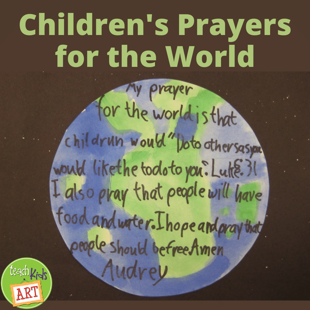 Children's Prayers for the World • TeachKidsArt