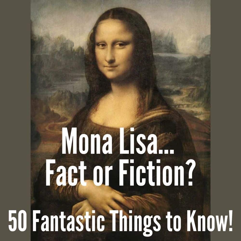 Mona Lisa... Fact or Fiction?