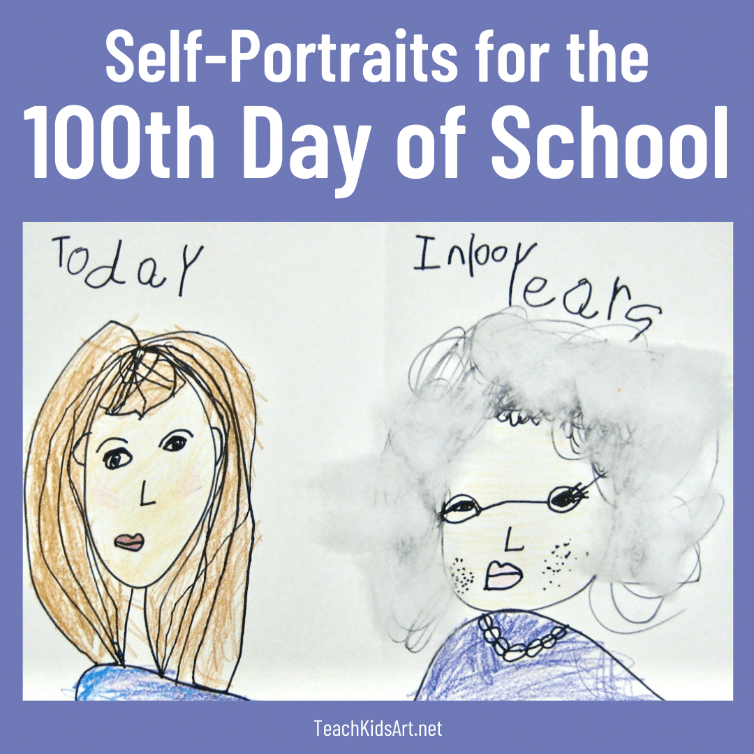 Self Portraits for the 100th Day of School